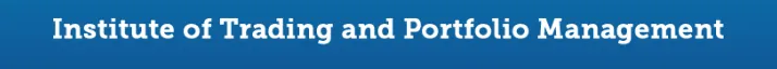 The Institute of Trading and Portfolio Managment (ITPM)